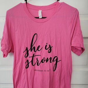 Womens "She is Strong" Proverbs 31:25 Tee